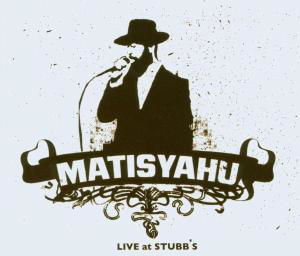 Cover for Matisyahu · Live At Stubb'S (CD) (2005)