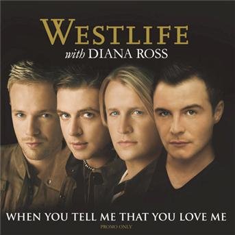 When You Tell Me That You Love Me - Westlife - Música - BMG Owned - 0828767650326 - 12 de dezembro de 2005