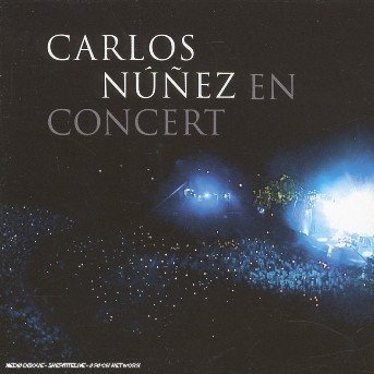 Carlos Nunez en Concert - Carlos Nunez - Musik - SONY MUSIC - 0828767845326 - 2. april 2009