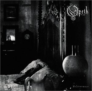 Deliverance - Opeth - Musik - MUSIC FOR NATIONS - 0828768327326 - 7. Juni 2006