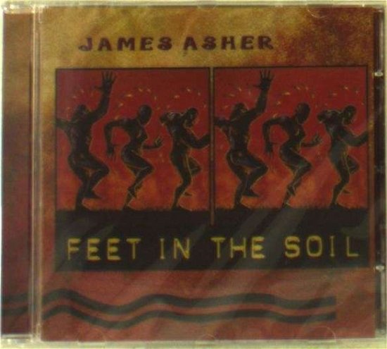 Feet In The Soil 1 - James Asher - Música - STARFIRE - 0844185005326 - 18 de outubro de 2018