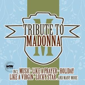Cover for Madonna · A Tribute To (CD) [Tribute edition] (2008)