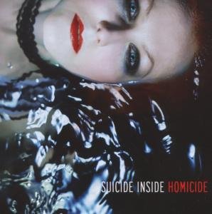 Cover for Suicide Inside · Homicide (CD) (2013)
