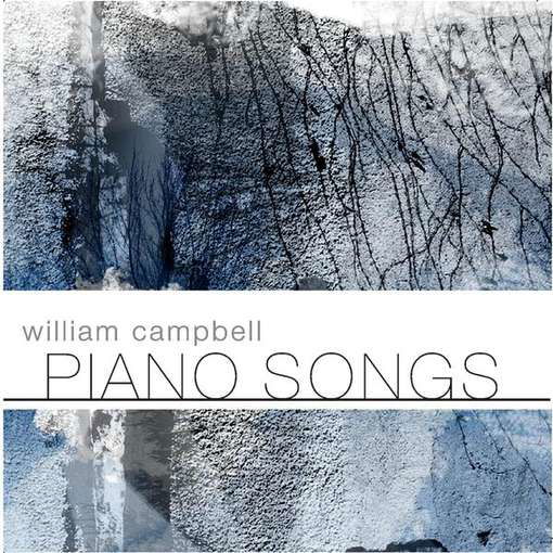 Cover for William Campbell · Piano Songs (CD) (2011)