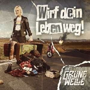 Cover for Die Grune Welle · Wirf Dein Leben Weg (CD) [Digipak] (2019)