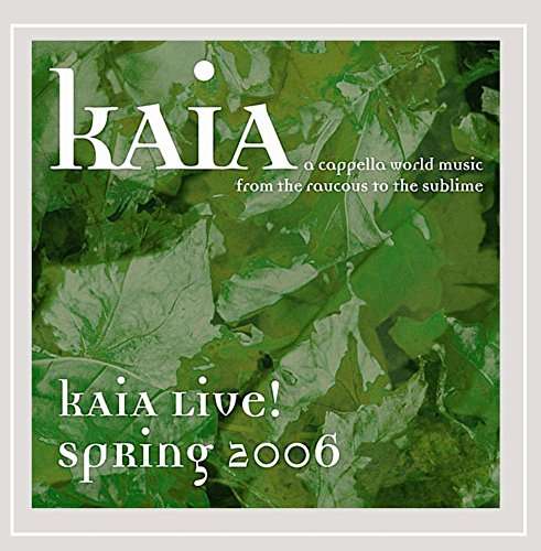 Cover for Kaia · Kaia: Live! 2006 (CD) (2006)