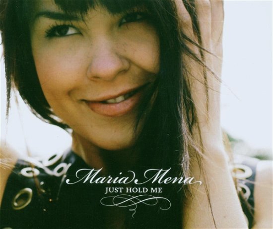 Cover for Maria Mena · Just Hold Me (SCD) (2007)