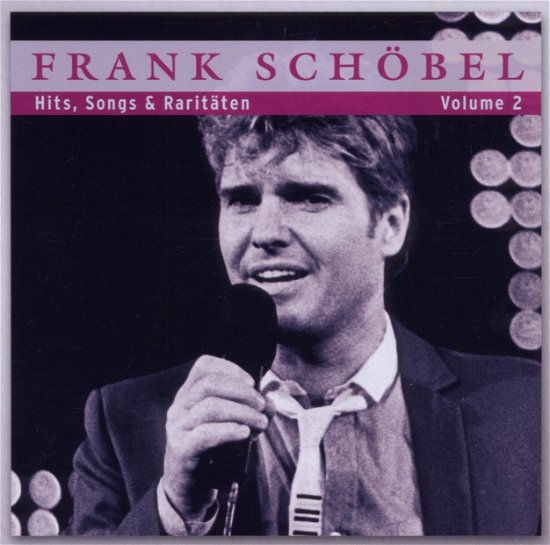 Cover for Frank Schobel · Hits, Songs &amp; Raritaten - Volume 2 (CD)