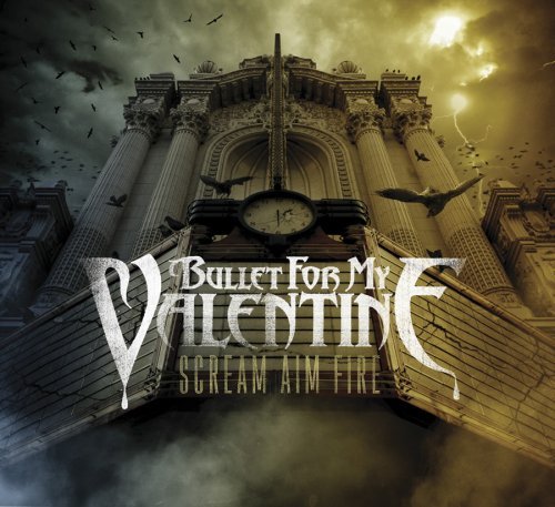 Bullet for My Valentine · Scream Aim Fire (CD) (2008)