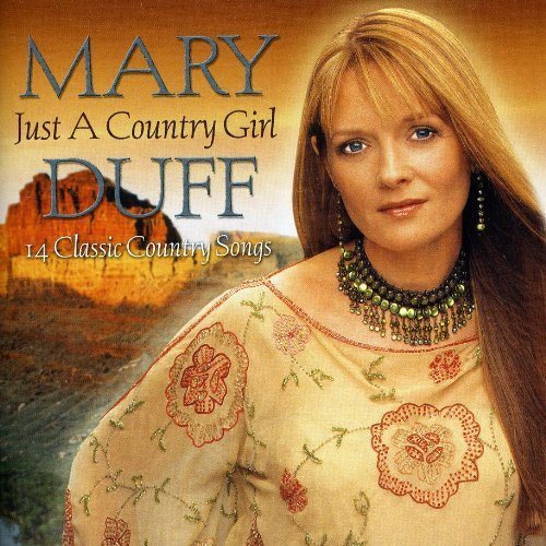 Cover for Duff Mary · Just A Country Girl (CD) (2020)
