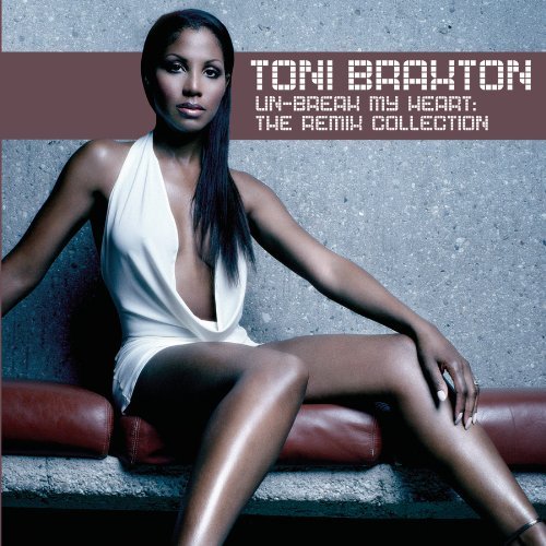 Cover for Toni Braxton · Un-Break My Heart: The Remix Collection (CD) (2005)