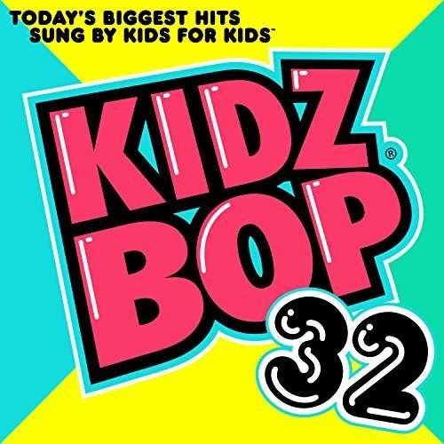 Kidz Bop 32 - Kidz Bop Kids - Muziek - Kids Bop - 0888072002326 - 15 juli 2016
