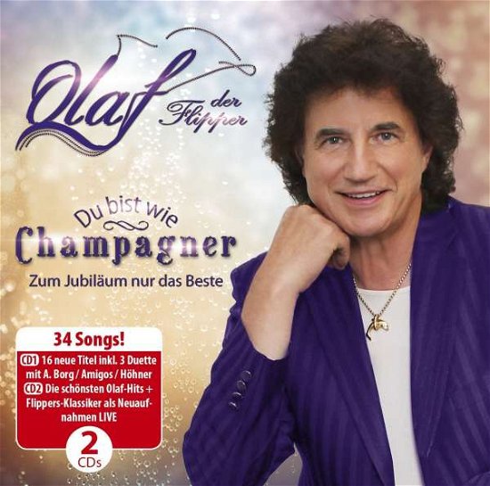 Du Bist Wie Champagner: Zum Jubilaum Nu - Olaf - Musique - ARIOLA - 0888750504326 - 1 avril 2016