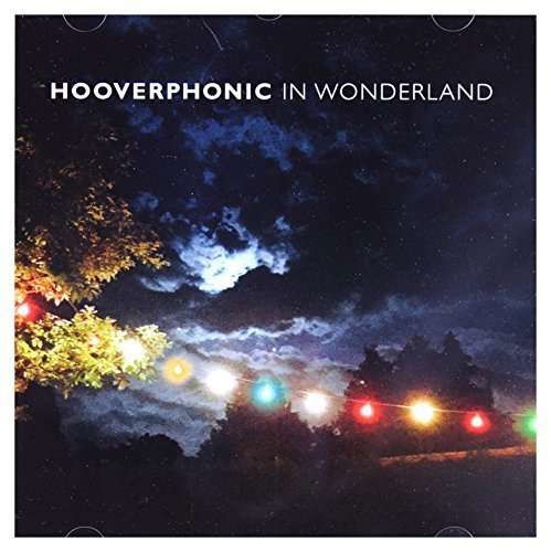 Cover for Hooverphonic · In Wonderland (CD) (2016)