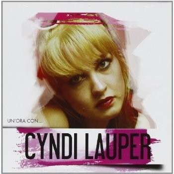 Un'Ora Con - Cyndi Lauper - Musik - Sony - 0888837571326 - July 10, 2013