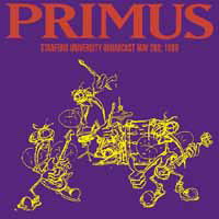 Stanford University 1989 - Primus - Musik - Radio Silence - 0889397003326 - 17. februar 2017