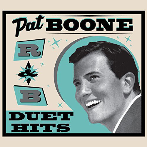 R&B Duet Hits - Pat Boone - Musiikki - CLEOPATRA RECORDS - 0889466006326 - perjantai 13. marraskuuta 2015