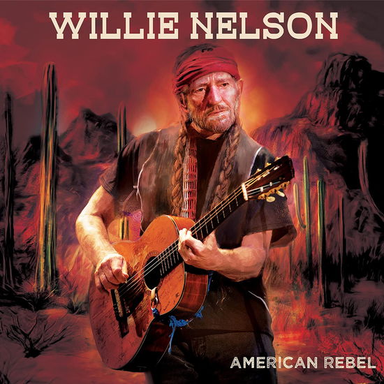 American Rebel - Willie Nelson - Music - GOLDENLANE - 0889466316326 - August 19, 2022