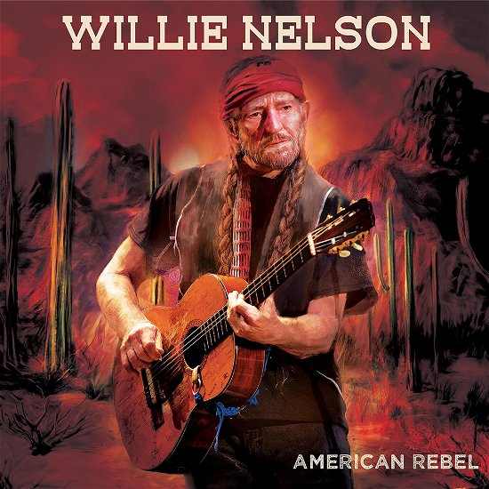 Cover for Willie Nelson · American Rebel (CD) (2022)