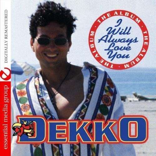 Cover for Dekko · I Will Always Love You-Dekko (CD) (2012)