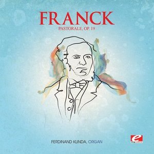 Cover for Franck · Pastorale E Maj 19-Franck (CD) [Remastered edition] (2016)