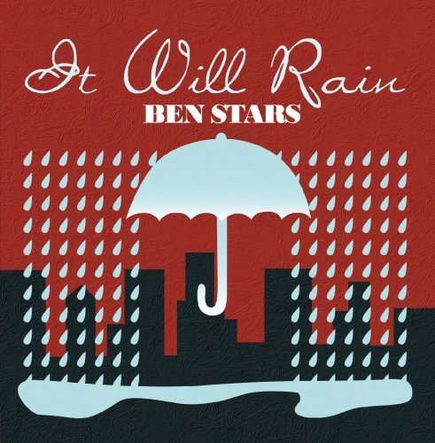 Cover for Ben Stars · It Will Rain-Stars,Ben (CD) [EP edition] (2013)