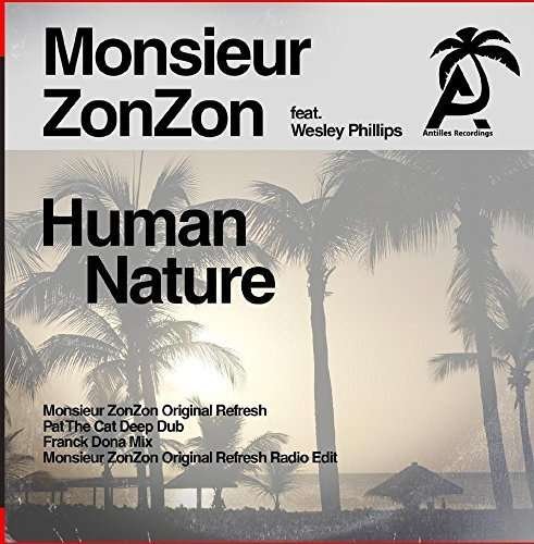 Cover for Monsieur Zonzon · Human Nature-Monsieur Zonzon (CD) (2015)