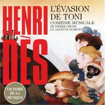 Levasion De Toni - Henri Des - Musique - PRODUCTIONS MARTIN - 3259119713326 - 28 juillet 2017