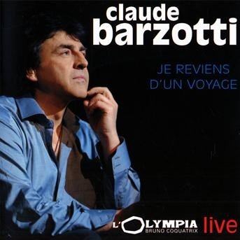 Cover for Claude Barzotti · Reviens D'un Voyage (CD) (2010)