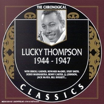 Cover for Lucky Thompson · Lucky Thompson 1944-1947 (CD) (2000)