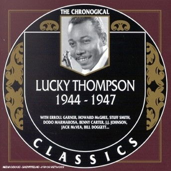 Cover for Lucky Thompson · Lucky Thompson 1944-1947 (CD) (2000)