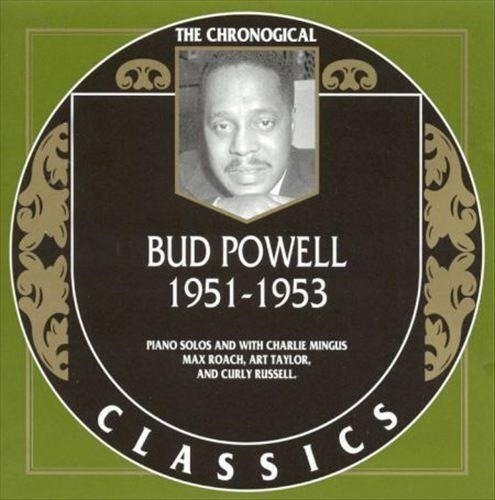 Cover for Bud Powell · Chronological Bud Powell 1951 - 1953 (CD) (2004)