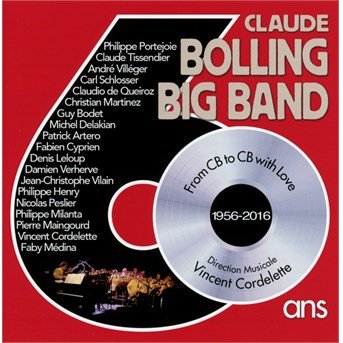 Cover for Claude Big Band Bolling · 60 Ans (CD) (2019)