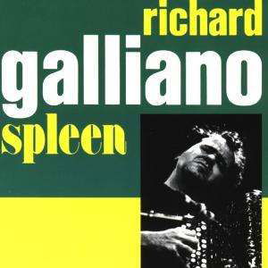 Spleen - Richard Galliano - Muziek - DREYFUS - 3460503651326 - 4 mei 2000