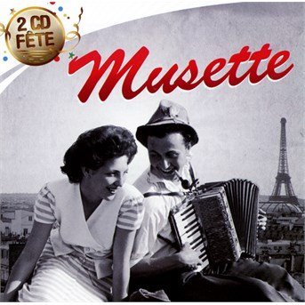 Musette / collection 2cd fete - V/A - Music - WAGRAM - 3596972978326 - April 25, 2014