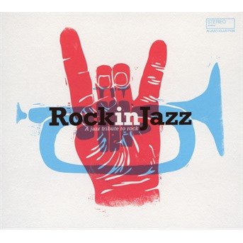 Rock in Jazz / Various - Rock in Jazz / Various - Musikk - WAGRAM - 3596973588326 - 14. september 2018