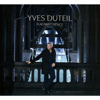 Cover for Yves Duteil · Flagrant delice (CD) (2017)