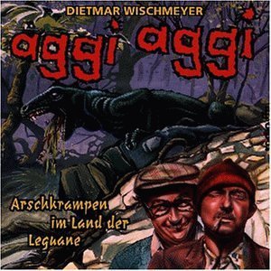 Cover for Dietmar Wischmeyer · Aggi Aggi (CD) (1995)