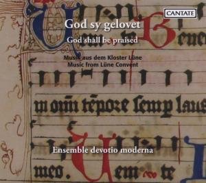 Cover for Ensemble Devotio Moderna / Volkhardt · God Shall Be Praised: Music from Lune Convent (CD) (2009)