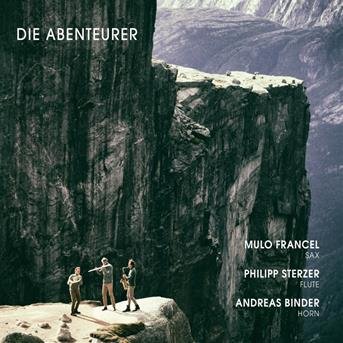 Cover for Francel,mulo / Sterzer,philipp · Die Abenteurer (CD) (2016)