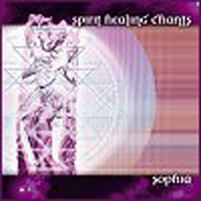 Cover for Sophia · Spirit Healing Chants (CD) (2007)