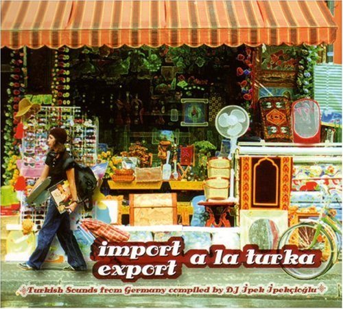 Cover for Import Export A La Turka (CD) (2007)
