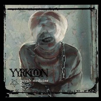 Cover for Yyrkoon · Occult Medicine (CD) (2013)
