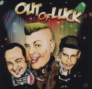 Cover for Out of Luck (CD) (2008)