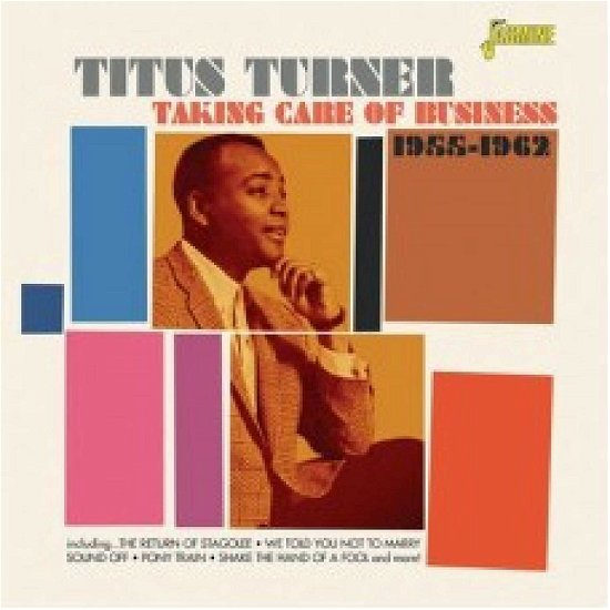 Cover for Titus Turner · Taking Care of Business 1955 - 62 (CD) [Japan Import edition] (2019)