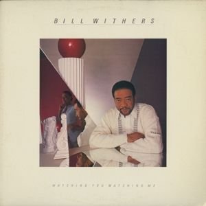 Cover for Bill Withers · Watching You. Watching Me &lt;limited&gt; (CD) [Japan Import edition] (2016)