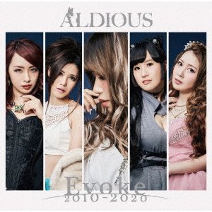 Cover for Aldious · Evoke 2010-2020 (CD) [Japan Import edition] (2020)