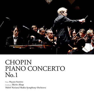 Chopin Piano Concerto No.1 - Hayato Sumino - Music - E-PLUS - 4582552480326 - December 21, 2022