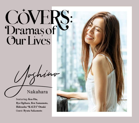 Cover for Yoshino Nakahara · Covers: Dramas Of Our Lives (CD) [Japan Import edition] (2020)