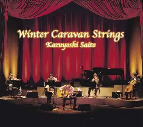 Cover for Kazuyoshi Saito · 12gatsu: Winter Caravan Strings (CD) [Japan Import edition] (2009)